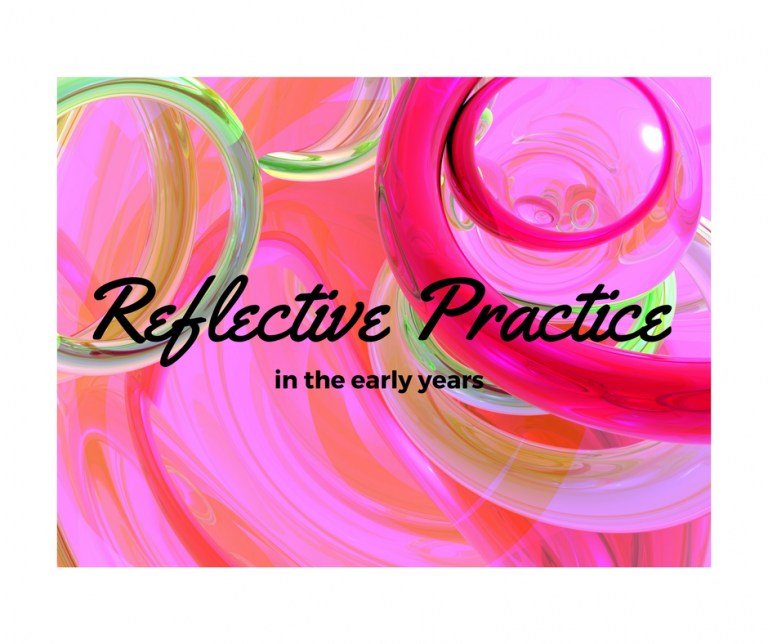 Reflective Practice In The Early Years - Longford Childcare Committee