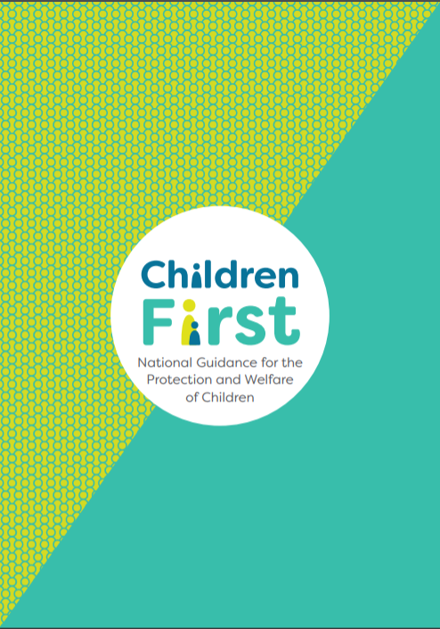 Children First: National Guidance for the Protection and Welfare of Children